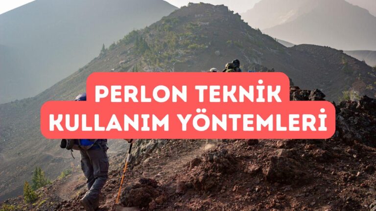 Perlonların Teknik Kullanımı ve Doğru Bağlama Yöntemleri